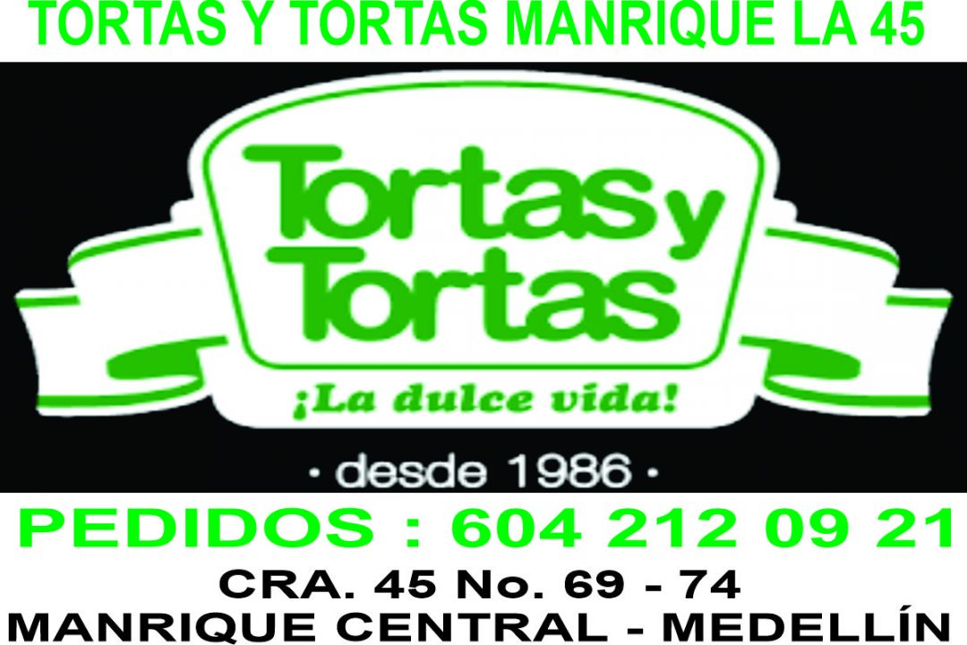 Tortas y Tortas Manrique la 45
